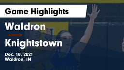 Waldron  vs Knightstown  Game Highlights - Dec. 18, 2021
