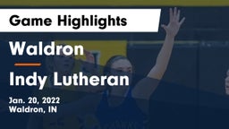 Waldron  vs Indy Lutheran  Game Highlights - Jan. 20, 2022