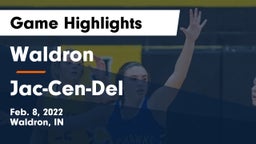 Waldron  vs Jac-Cen-Del  Game Highlights - Feb. 8, 2022