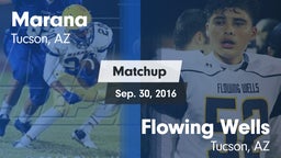 Matchup: Marana  vs. Flowing Wells  2016