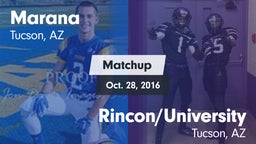 Matchup: Marana  vs. Rincon/University  2016