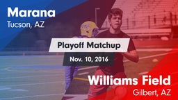 Matchup: Marana  vs. Williams Field  2016