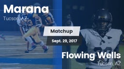 Matchup: Marana  vs. Flowing Wells  2017