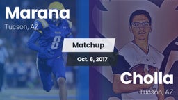 Matchup: Marana  vs. Cholla  2017