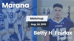 Matchup: Marana  vs. Betty H. Fairfax 2018