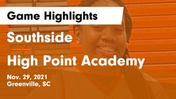 Southside  vs High Point Academy  Game Highlights - Nov. 29, 2021