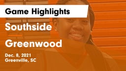 Southside  vs Greenwood  Game Highlights - Dec. 8, 2021