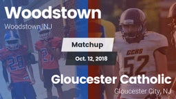 Matchup: Woodstown High vs. Gloucester Catholic  2018