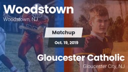 Matchup: Woodstown High vs. Gloucester Catholic  2019