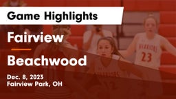 Fairview  vs Beachwood  Game Highlights - Dec. 8, 2023