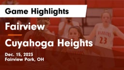 Fairview  vs Cuyahoga Heights  Game Highlights - Dec. 15, 2023