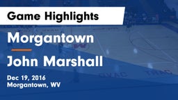 Morgantown  vs John Marshall  Game Highlights - Dec 19, 2016