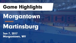 Morgantown  vs Martinsburg  Game Highlights - Jan 7, 2017