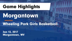 Morgantown  vs Wheeling Park Girls Basketball Game Highlights - Jan 13, 2017