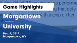 Morgantown  vs University  Game Highlights - Dec. 7, 2017