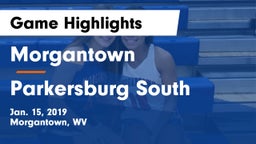 Morgantown  vs Parkersburg South Game Highlights - Jan. 15, 2019