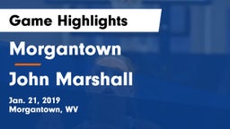 Morgantown  vs John Marshall  Game Highlights - Jan. 21, 2019