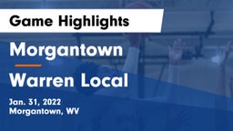 Morgantown  vs Warren Local Game Highlights - Jan. 31, 2022