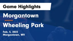 Morgantown  vs Wheeling Park Game Highlights - Feb. 5, 2022