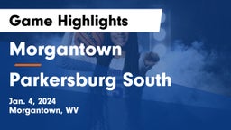 Morgantown  vs Parkersburg South  Game Highlights - Jan. 4, 2024