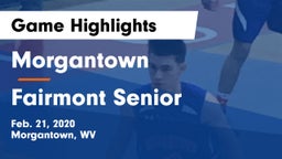 Morgantown  vs Fairmont Senior Game Highlights - Feb. 21, 2020