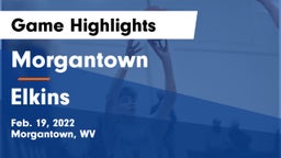 Morgantown  vs Elkins  Game Highlights - Feb. 19, 2022