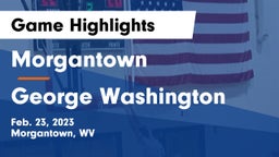 Morgantown  vs George Washington  Game Highlights - Feb. 23, 2023