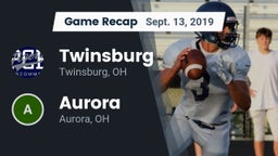 Recap: Twinsburg  vs. Aurora  2019