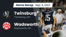 Recap: Twinsburg  vs. Wadsworth  2023