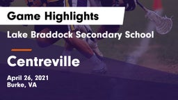 Lake Braddock Secondary School vs Centreville  Game Highlights - April 26, 2021