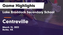 Lake Braddock Secondary School vs Centreville  Game Highlights - March 15, 2022