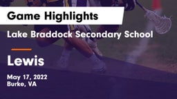 Lake Braddock Secondary School vs Lewis  Game Highlights - May 17, 2022
