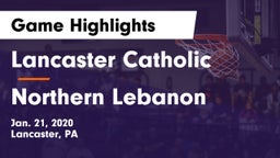 Lancaster Catholic  vs Northern Lebanon  Game Highlights - Jan. 21, 2020