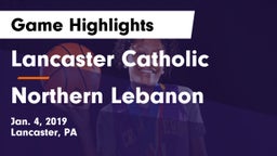 Lancaster Catholic  vs Northern Lebanon Game Highlights - Jan. 4, 2019