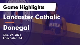 Lancaster Catholic  vs Donegal  Game Highlights - Jan. 22, 2021