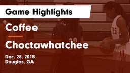 Coffee  vs Choctawhatchee  Game Highlights - Dec. 28, 2018