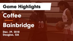 Coffee  vs Bainbridge Game Highlights - Dec. 29, 2018