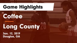 Coffee  vs Long County  Game Highlights - Jan. 12, 2019
