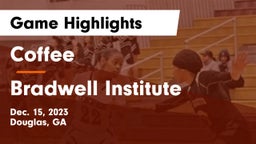Coffee  vs Bradwell Institute Game Highlights - Dec. 15, 2023