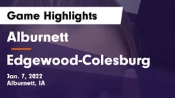Alburnett  vs Edgewood-Colesburg  Game Highlights - Jan. 7, 2022