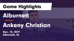 Alburnett  vs Ankeny Christian Game Highlights - Dec. 14, 2019