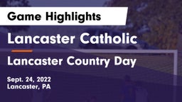 Lancaster Catholic  vs Lancaster Country Day  Game Highlights - Sept. 24, 2022