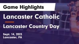 Lancaster Catholic  vs Lancaster Country Day  Game Highlights - Sept. 14, 2023