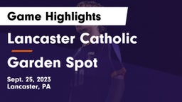 Lancaster Catholic  vs Garden Spot  Game Highlights - Sept. 25, 2023