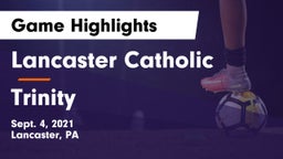 Lancaster Catholic  vs Trinity  Game Highlights - Sept. 4, 2021