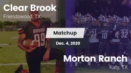 Matchup: Clear Brook High vs. Morton Ranch  2020