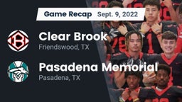 Recap: Clear Brook  vs. Pasadena Memorial  2022