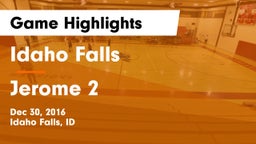 Idaho Falls  vs Jerome 2 Game Highlights - Dec 30, 2016