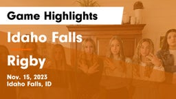 Idaho Falls  vs Rigby  Game Highlights - Nov. 15, 2023