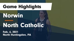 Norwin  vs North Catholic  Game Highlights - Feb. 6, 2021